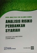 Analisis Risiko Perbankan Syariah (Risk Analyzing Islamic Banks)