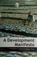 A development manifesto : the resilience of Indonesian ekonomi rakyat during the monetary crisis