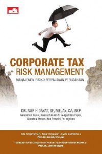 Image of Corporate tax risk management : manajemen risiko perpajakan perusahaan