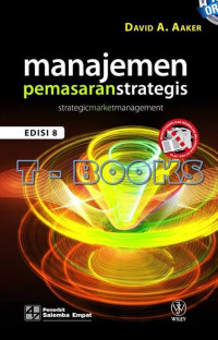 Manajemen pemasaran strategis : strategic market management