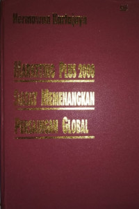 Marketing plus 2000 : siasat memenangkan persaingan global
