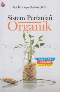 Sistem pertanian organik : falsafah, prinsip, inspeksi