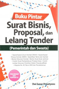 Buku pintas surat bisnis, Proposal dan lelang tender ( Pemerintah dan Swasta )