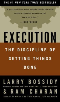 Execution the discipline of getting things done