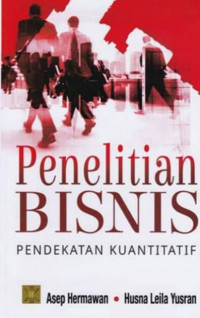 Penelitian bisnis : pendekatan kuantitatif