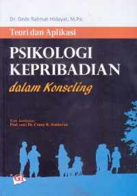Psikologi kepribadian dalam konseling : teori dan aplikasi