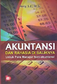 Akuntansi dan rahasia di baliknya untuk para manajer nonakuntansi