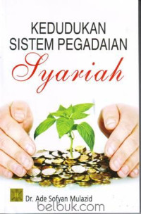 Kedudukan sistem pegadaian syariah
