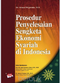 Image of Prosedur penyelesaian sengketa ekonomi syariah di indonesia