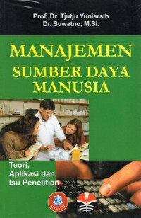 Manajemen sumber daya manusia : teori, aplikasi dan isu penelitian