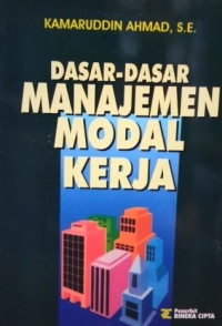 Dasar-dasar manajemen modal kerja