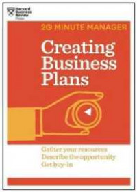 Creating business plans : Gather your resources discribe the opportunity, Get buy-in