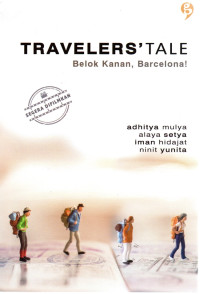 Travelers' Tale : Belok Kanan, Barcelona!