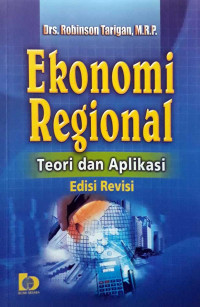 Ekonomi Regional: teori dan aplikasi