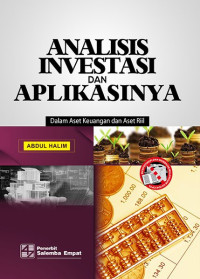 Analisis Investasi dan aplikasinya : Dalam aset keuangan dan aset riil