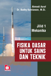 Fisika Dasar untuk Sains dan Teknik : Mekanika