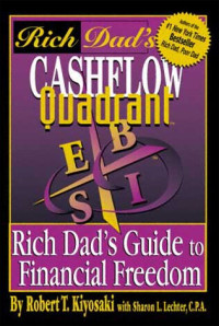 The Cashflow Quadrant : rich dad's guide to financial freedom