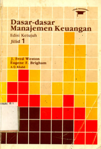 Dasar-dasar manajemen keuangan / weston