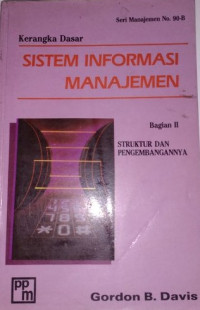 Kerangka Dasar Sistem Informasi Manajemen