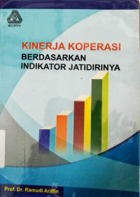 Kinerja koperasi berdasarkan indikator jatidirinya