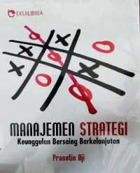 Manajemen strategi : keunggulan bersaing berkelanjutan