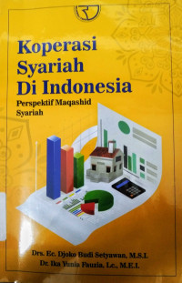 Koperasi syariah di Indonesia : perspektif magashid syariah