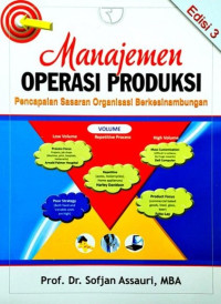 Manajemen Operasi Produksi : Pencapaian sasaran organisasi berkesinambungan