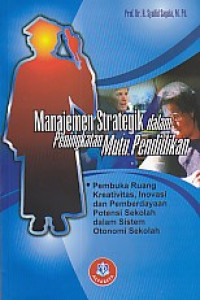 Manajemen strategik dalam peningkatan mutu pendidikan