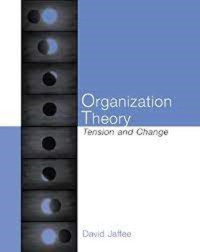 Organization theory : tension and change