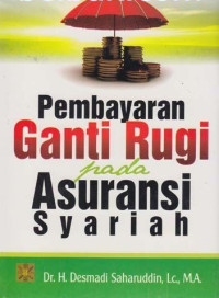 Pembayaran ganti rugi pada asuransi syariah