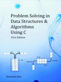 Image of Problem Solving in Data Structures & Algorithms Using C (E-Book)