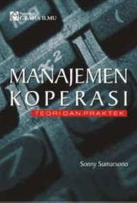 Manajemen koperasi : teori dan praktek