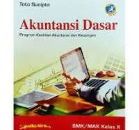Akuntansi dasar : program keahlian akuntansi dan keuangan