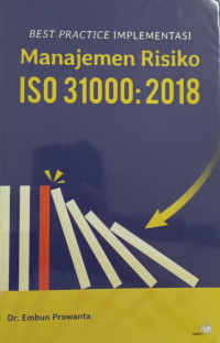 Image of Best Practice Implementasi Manajemen Risiko ISO 31000:2018