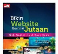 Bikin Website bernilai jutaan