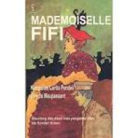 Image of Mademoiselle Fifi : kumpulan cerita pendek Guy de Maupassant