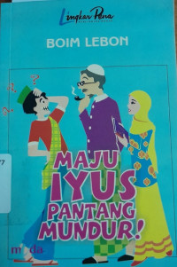 Image of Maju Iyus Pantang Mundur !