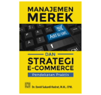 Manajemen merek dan strategi e-commerce : pendekatan praktis
