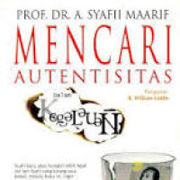 Mencari autentisitas dalam kegalauan