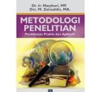 Metodologi Penelitian: pendekatan praktis dan aplikatif