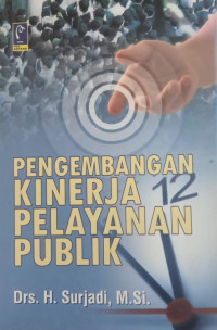 Image of Pengembangan kinerja pelayanan publik