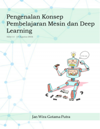Pengenalan konsep pembelajaran mesin  dan deep learning (E-book)