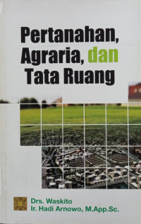 Image of Pertanahan, agraria, dan tata ruang