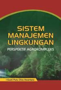 Image of Sistem Manajemen Lingkungan : perspektif agrokompleks