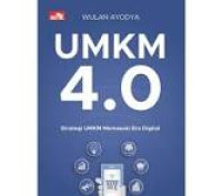 Image of UMKM 4.0 : strategi UMKM memasuki era digital