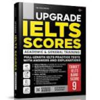 Upgrade IELTS scores : academic & general training