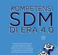 Kompetensi SDM di era 4.0