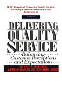 Delivering quality service : Balancing customer perceptions and expectations