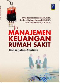 Manajeman keuangan rumah sakit konsep dan analisis