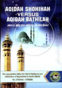 Aqidah shohihah versus aqidah bathilah